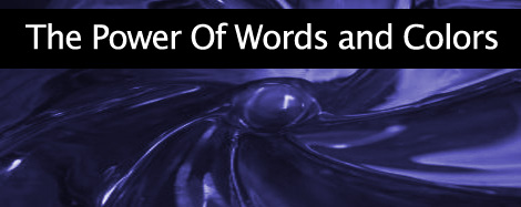 The Power Of Words And Colors - Neuro-linguistic programming